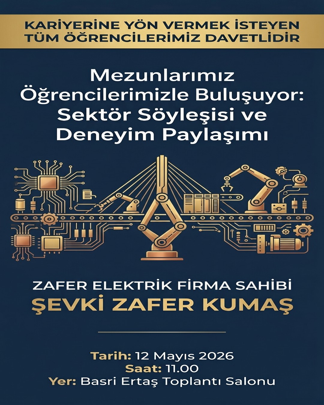 Mezunlarımız Öğrencilerimizle Buluşuyor: Sektör Söyleşisi ve Deneyim Paylaşımı Etkinliği