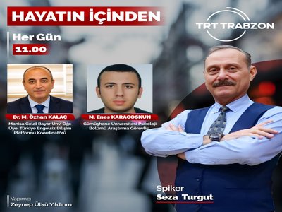 Arş.Gör. M.Enes KARACOŞKUN, TRT Trabzon Radyosu "Hayatın İçinden" programına konuk oldu.