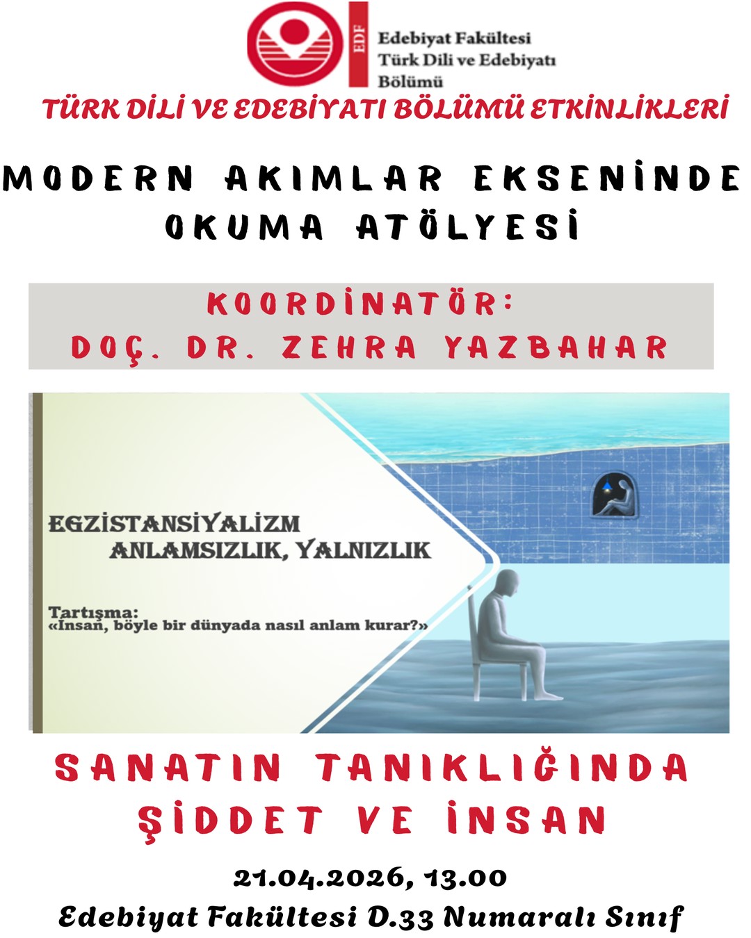 "Modern Akımlar Ekseninde Okuma Atölyesi: Sanatın Tanıklığında Şiddet ve İnsan" etkinliği düzenlendi.