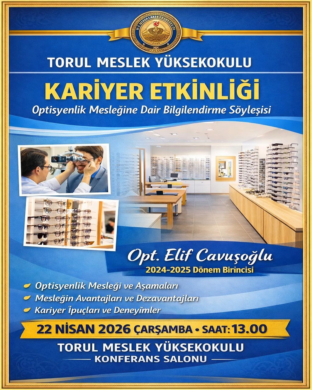 Kariyer Etkinliği "Optisyenlik Mesleğine Dair Bilgilendirme Söyleşisi"
